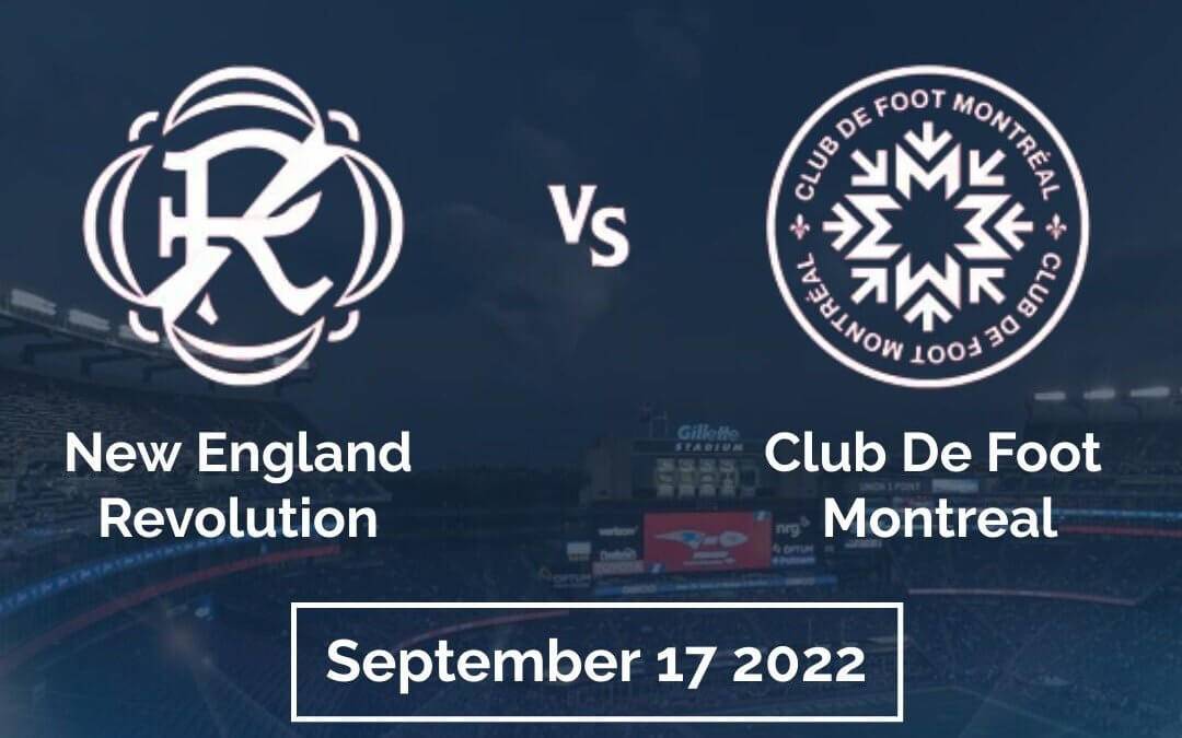 New England Revolution vs. CF Montreal